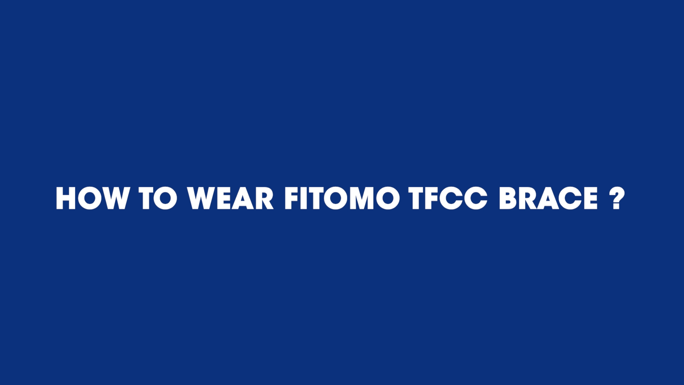 Load video: Video: How to wear Fitomo TFCC Wrist Brace Support